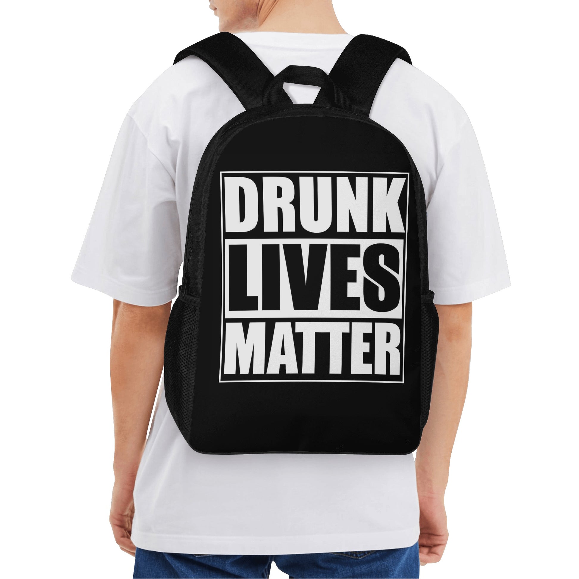 Backpack School Drunk Lives Matter DrinkandArt