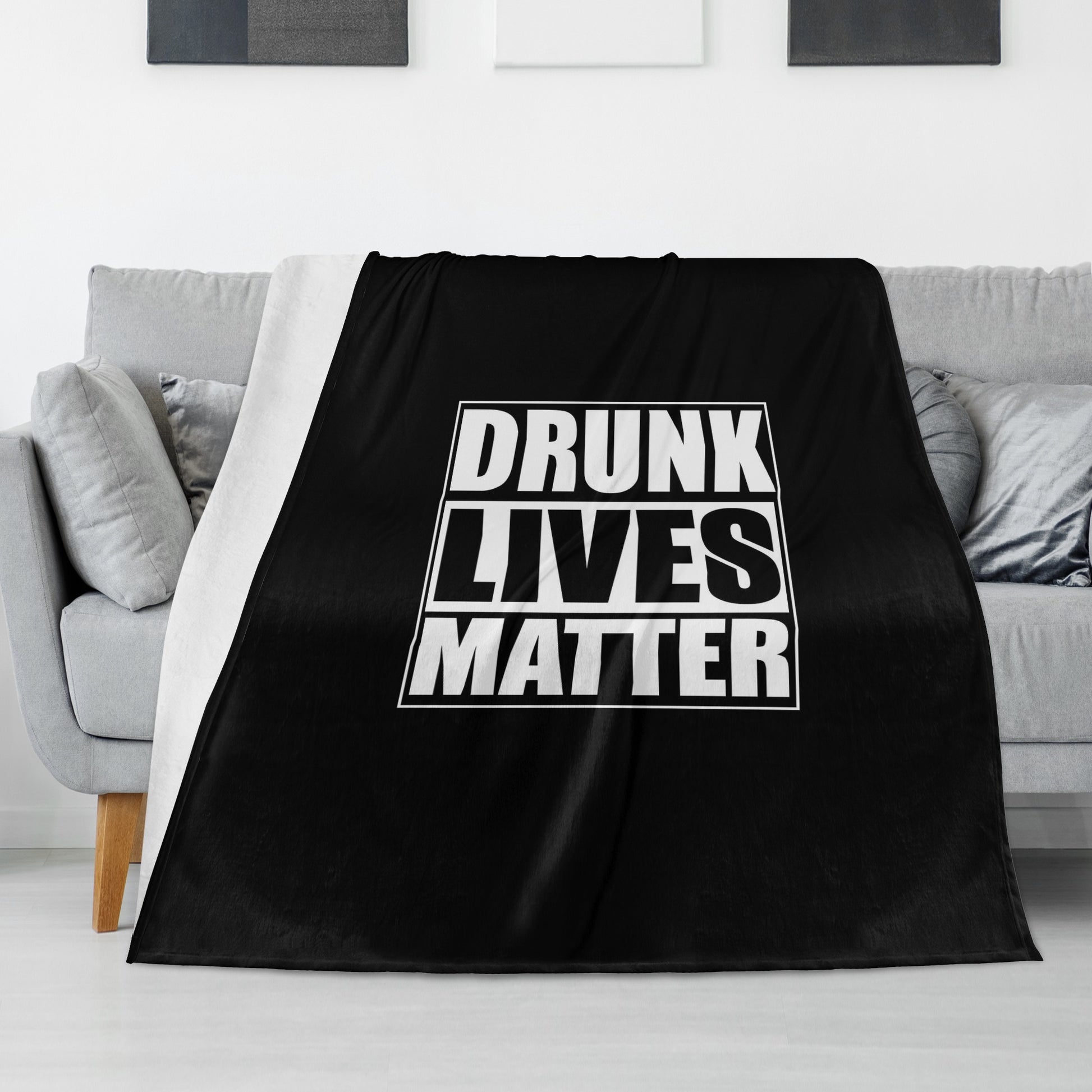 Blanket Flannel Breathable drunk lives matter DrinkandArt