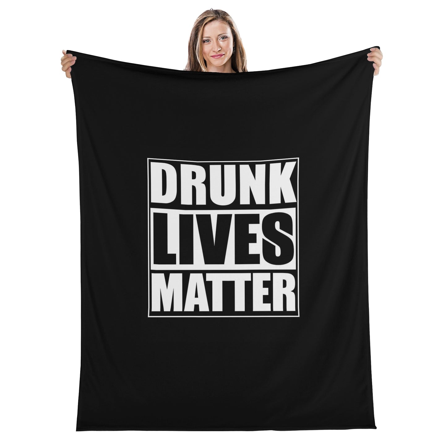 Blanket Flannel Breathable drunk lives matter DrinkandArt