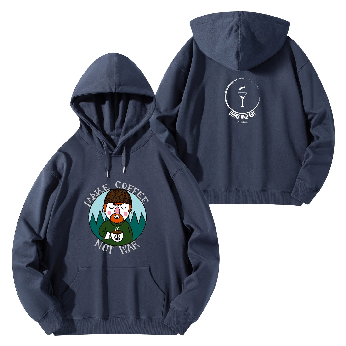 Hoodie Cotton lumberjack make cafe not war DrinkandArt