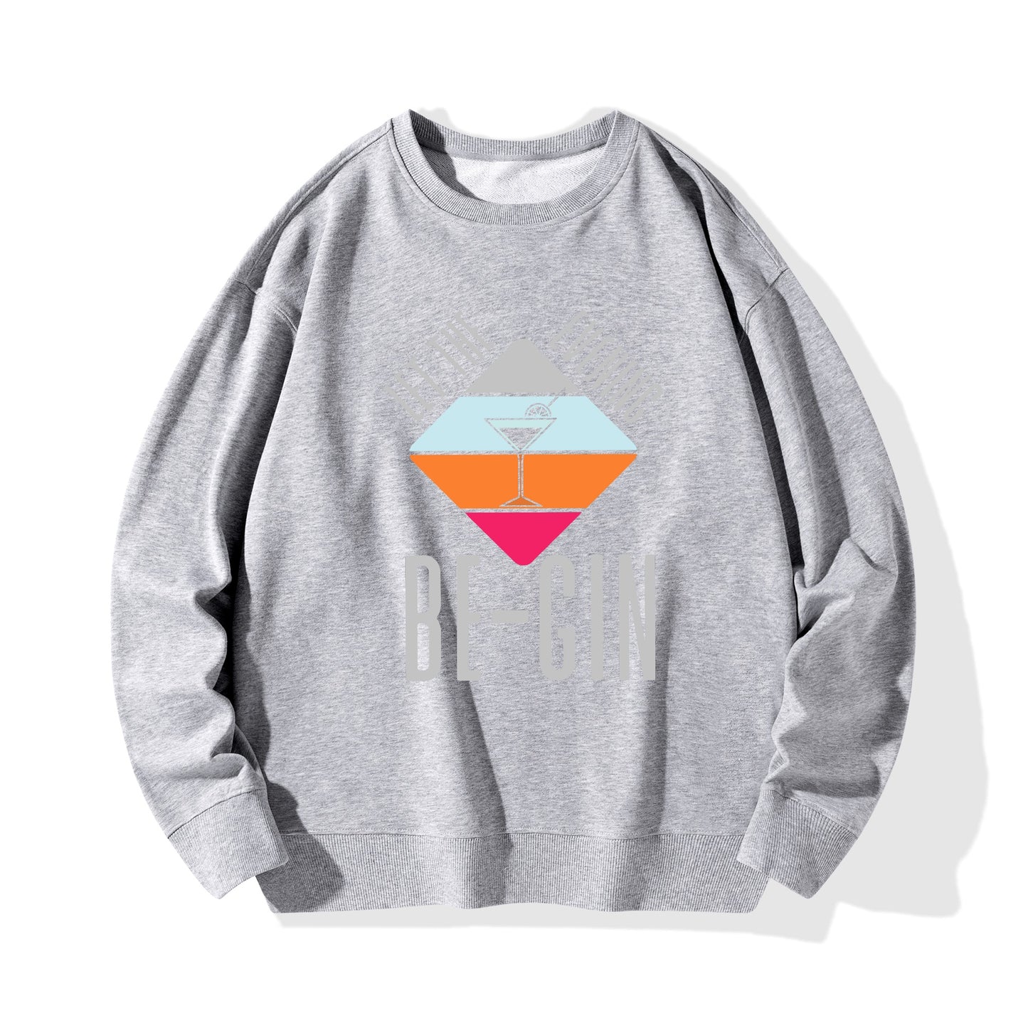 Sweatershirt Cotton let the evening be-gin DrinkandArt