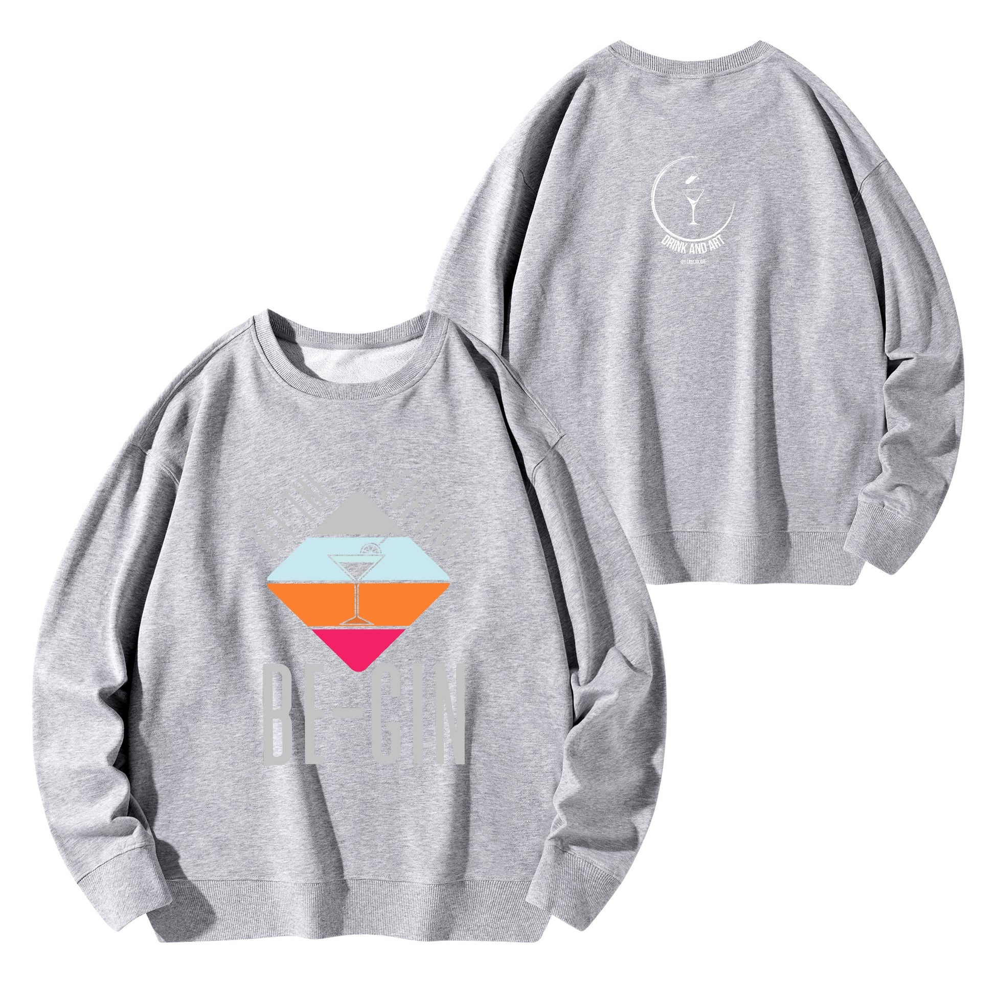 Sweatershirt Cotton let the evening be-gin DrinkandArt