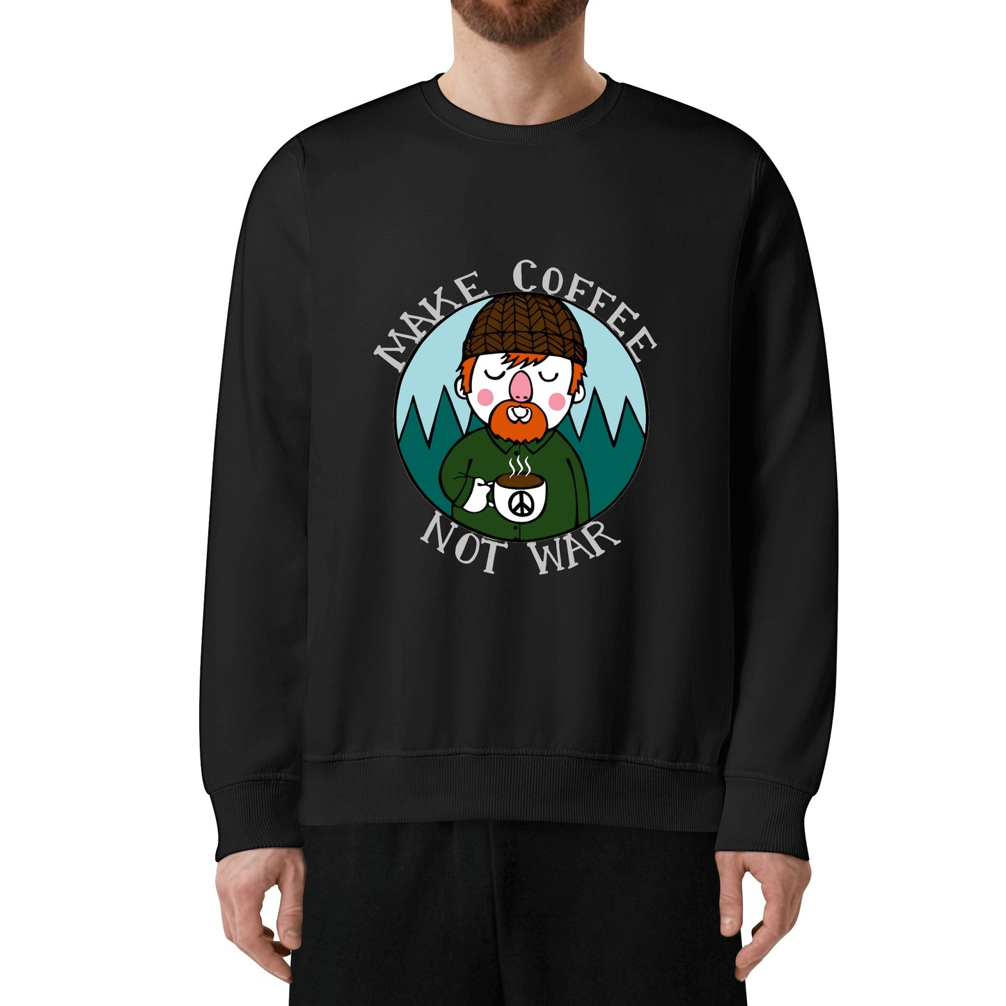 Sweatershirt Cotton lumberjack make cafe not war DrinkandArt