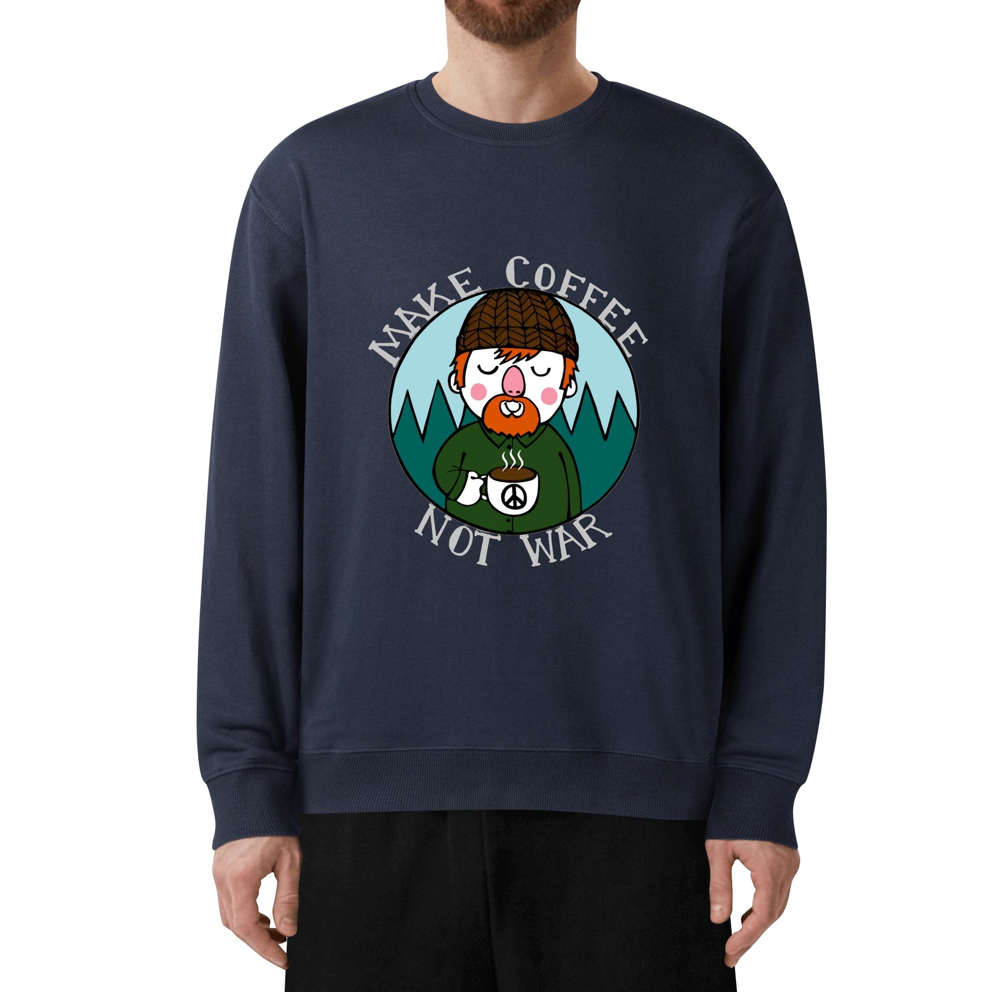 Sweatershirt Cotton lumberjack make cafe not war DrinkandArt