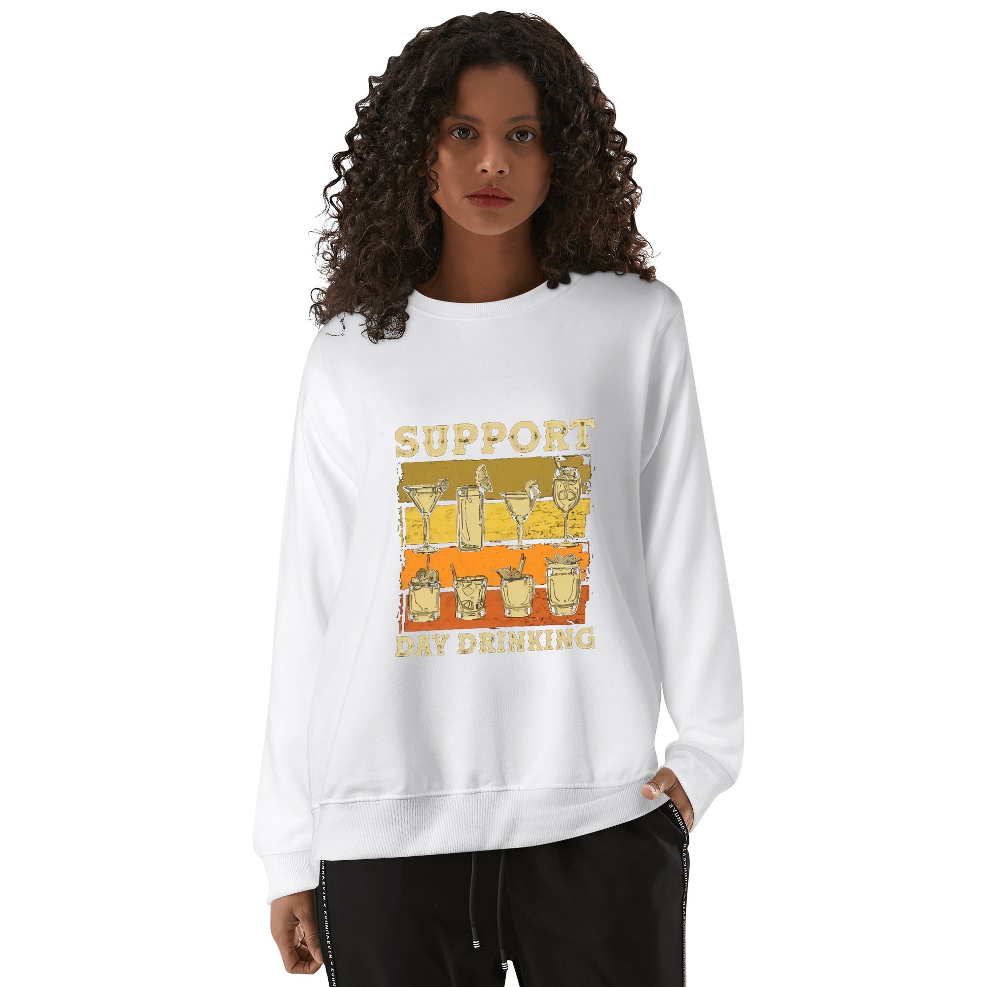 Sweatershirt Cotton support day drinking DrinkandArt