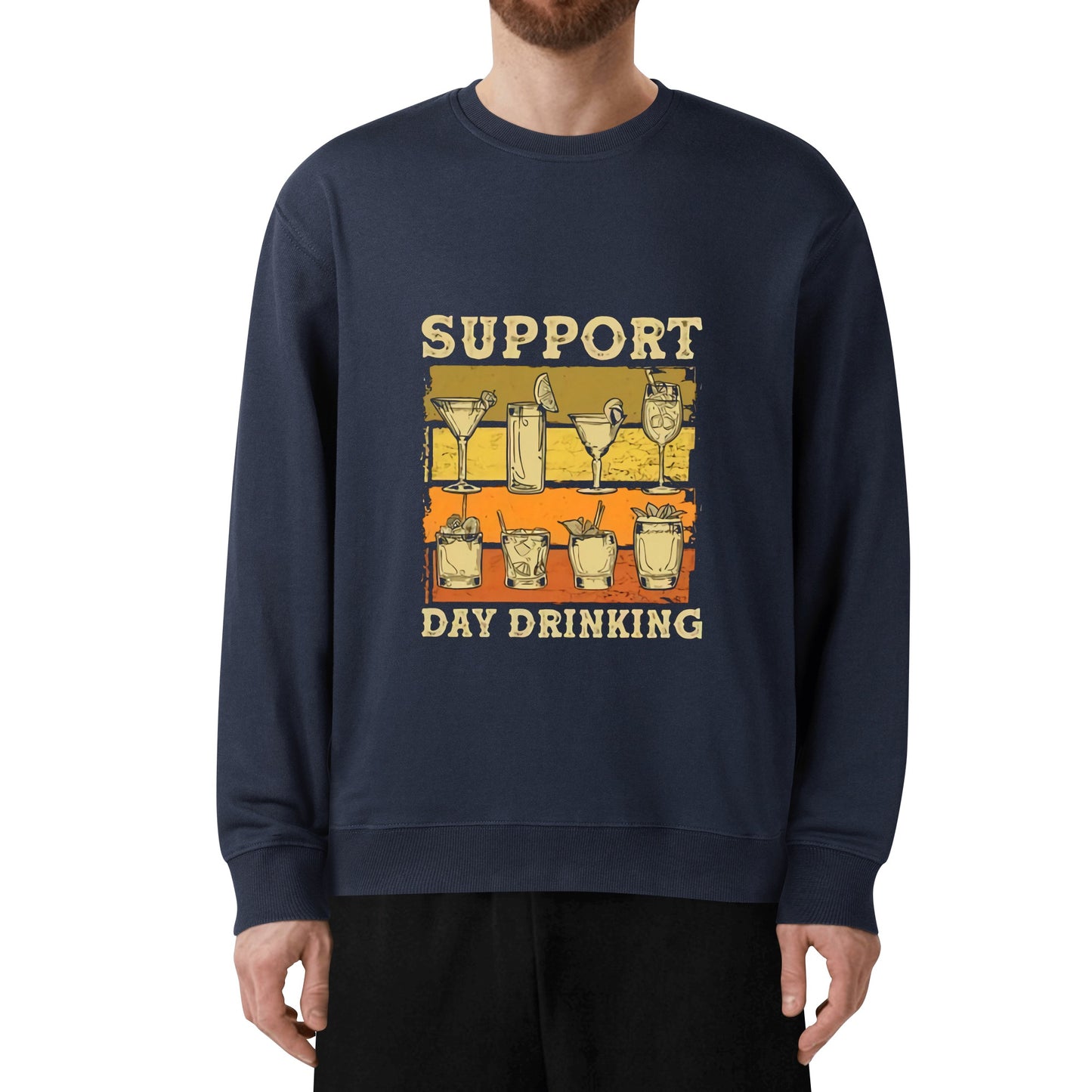 Sweatershirt Cotton support day drinking DrinkandArt