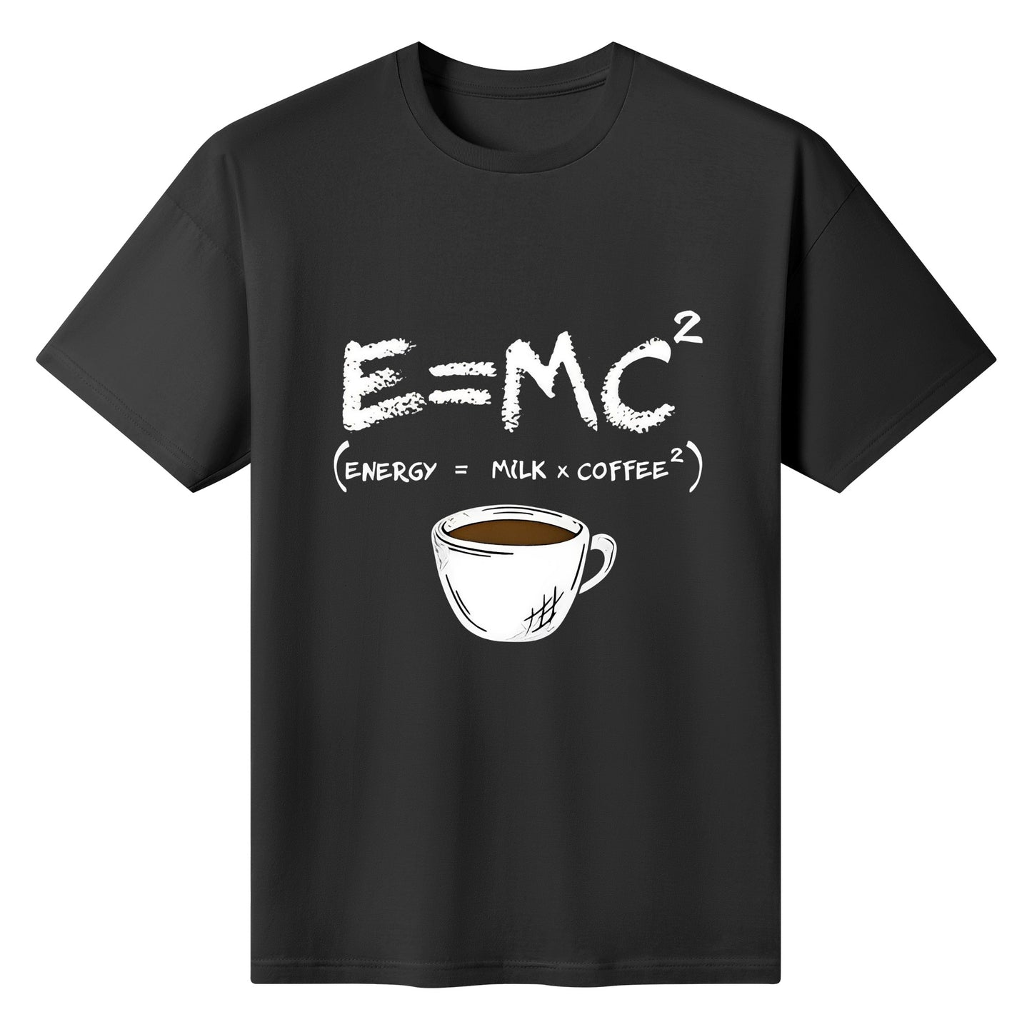 T-Shirt energy equals milk times coffee squared DrinkandArt