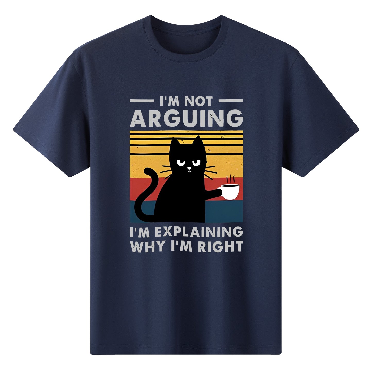 T-Shirt im not arguing im explaining why im right DrinkandArt