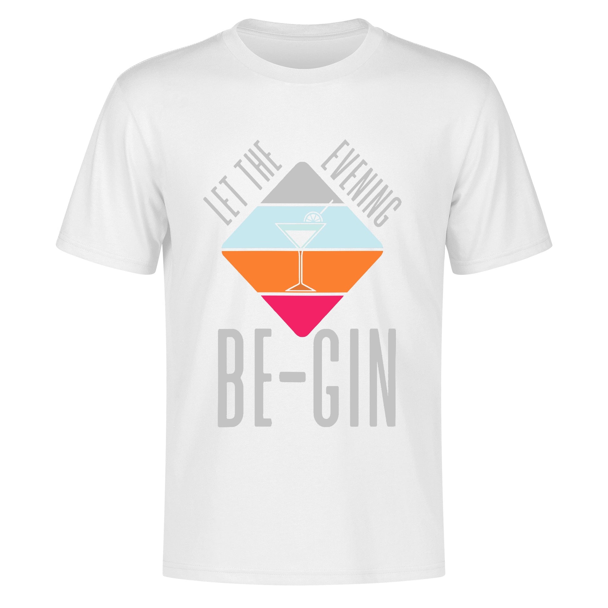 T-Shirt let the evening be-gin DrinkandArt