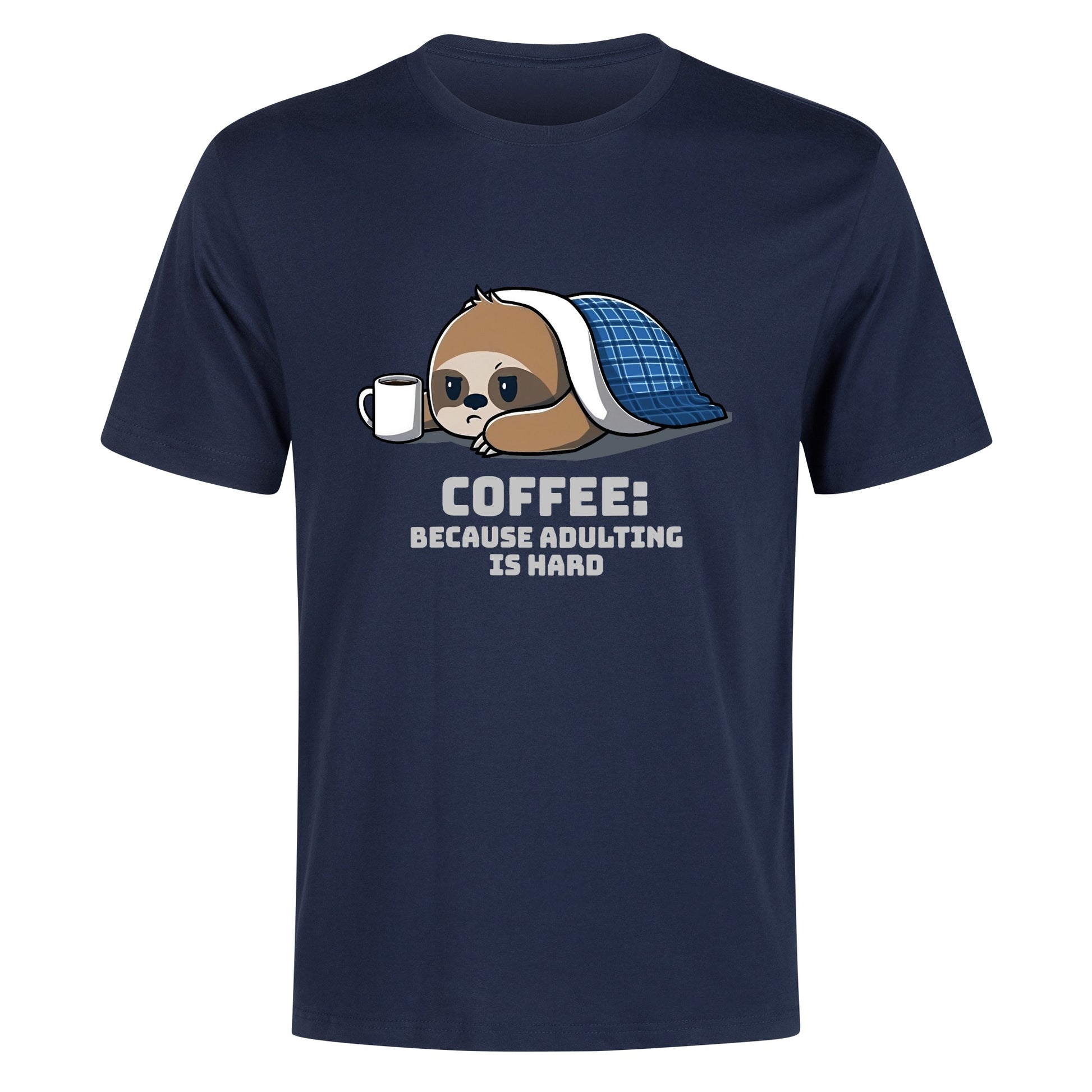 T-Shirt sloth coffee: because adulting is hard DrinkandArt