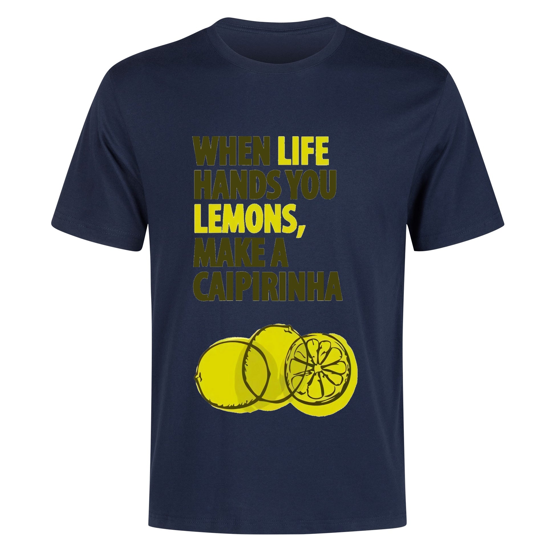 T-Shirt when life hands you lemons, make a caipirinha DrinkandArt